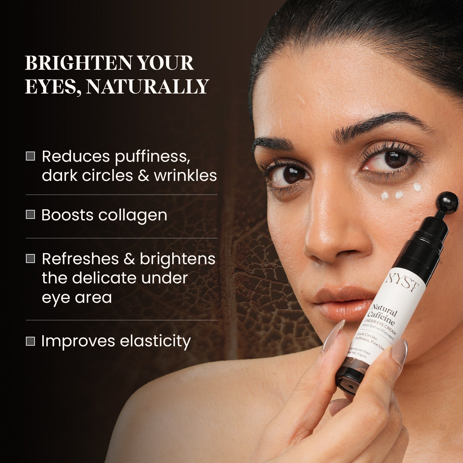 Buy Xyst Natural Caffeine Under Eye Roll-on in India